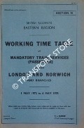 Working Time Table of Mandatory Train Services (Passenger) - Section N - London and Norwich and branches, 1 May 1972 to 6 May 1973 by British Railways Eastern Region